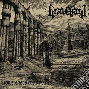 Graveyard - For Thine Is the Darkness cd musicale