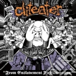 Cliteater (nl) - From Enslavement To Cliteration cd