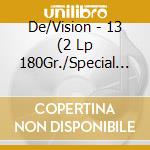De/Vision - 13 (2 Lp 180Gr./Special Fan Edition) cd