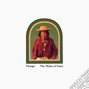 Orango - The Mules Of Nana cd musicale di Orango