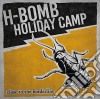 H-Bomb Holiday Camp - Close To The Borderline cd