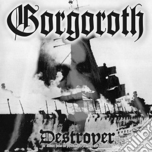 Gorgoroth - Destroyer (Limited) cd musicale di Gorgoroth
