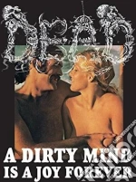 Dead - A Dirty Mind Is A Joy Forever