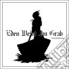 Eden Weint Im Grab - Nac(H)Todreise cd