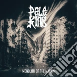 (LP Vinile) Pale King - Monolith Of The Malign vinile