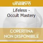 Lifeless - Occult Mastery cd musicale di Lifeless