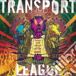Transport League - Twist And Shout At The Devil cd