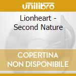Lionheart - Second Nature cd musicale di Lionheart