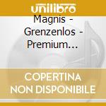 Magnis - Grenzenlos - Premium Edition (2 Cd) cd