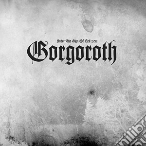 (LP Vinile) Gorgoroth - Under The Sign Of Hell (Ltd Black Vinyl) lp vinile di Gorgoroth