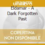 Eldamar - A Dark Forgotten Past