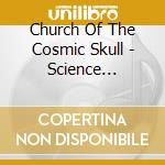 Church Of The Cosmic Skull - Science Fiction cd