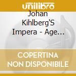 Johan Kihlberg'S Impera - Age Of Discovery cd
