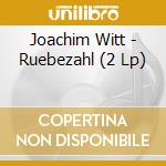 Joachim Witt - Ruebezahl (2 Lp) cd