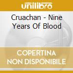 Cruachan - Nine Years Of Blood cd