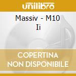Massiv - M10 Ii cd