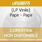 (LP Vinile) Papir - Papir lp vinile di Papir