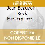 Jean Beauvoir - Rock Masterpieces Vol. 1 cd musicale di Jean Beauvoir