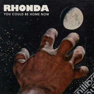 Rhonda - You Could Be Home Now cd musicale di Rhonda