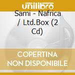 Sami - Nafrica / Ltd.Box (2 Cd) cd