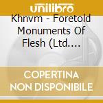 Khnvm - Foretold Monuments Of Flesh (Ltd. Hand-Numbered Digipak)
