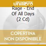 Rage - End Of All Days (2 Cd) cd