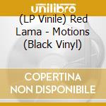 (LP Vinile) Red Lama - Motions (Black Vinyl) vinile