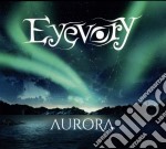 Eyevory - Aurora