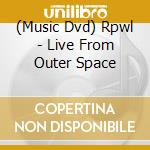 (Music Dvd) Rpwl - Live From Outer Space cd