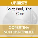 Saint Paul, The - Core cd