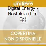 Digital Energy - Nostalgia (Lim Ep) cd musicale