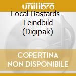 Local Bastards - Feindbild (Digipak) cd