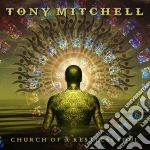 Tony Mitchell - Church Of A Restless Soul cd