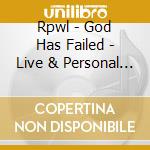 Rpwl - God Has Failed - Live & Personal (Blu-Ray Dvd) cd