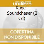 Rage - Soundchaser (2 Cd) cd
