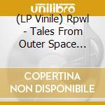 (LP Vinile) Rpwl - Tales From Outer Space (Lim.Black Vinyl) vinile