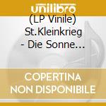 (LP Vinile) St.Kleinkrieg - Die Sonne Scheint F?R Alle (Ltd.Schwarz Vinyl) vinile