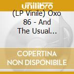 (LP Vinile) Oxo 86 - And The Usual Suspects (Ltd.180G Creme Orange Lp) vinile