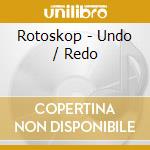 Rotoskop - Undo / Redo cd