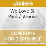 We Love St. Pauli / Various cd