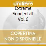 Extreme Sundenfall Vol.6 cd