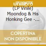 (LP Vinile) Moondog & His Honking Gee - Playing Moondog's Music vinile
