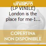 (LP VINILE) London is the place for me-1 trinida dlp cd