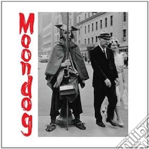 (LP Vinile) Moondog - The Viking Of Sixth Avenue (2 Lp) lp vinile di Moondog