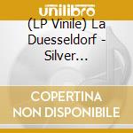 (LP Vinile) La Duesseldorf - Silver Cloud/La Duesseldo (7