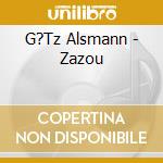 G?Tz Alsmann - Zazou cd