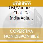 Ost/Various - Chak De India/Aaja Nachle cd