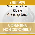 Wenzel - Das Kleine Meertagebuch cd