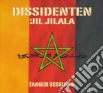 Dissidenten & Jil Jilala - Tanger Sessions cd