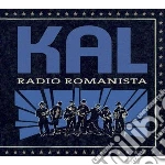 Kal - Radio Romanista cd